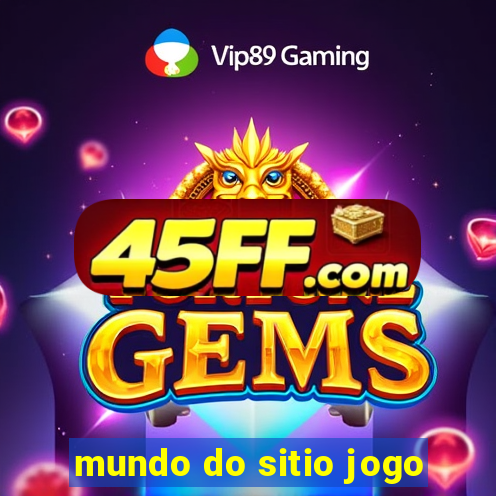 mundo do sitio jogo